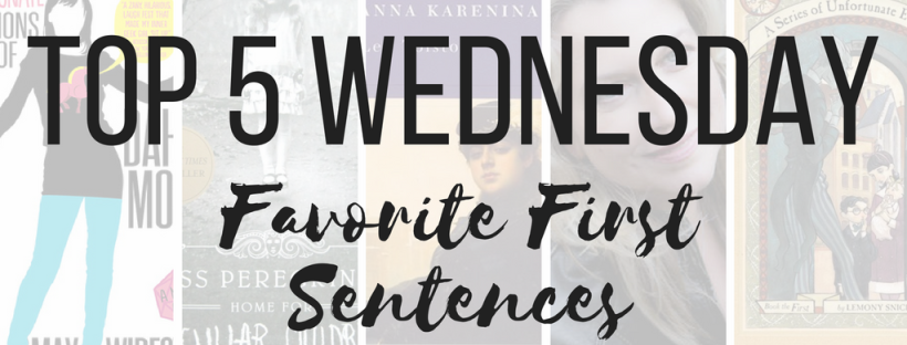 Top 5 Wednesday: Favorite First Sentences