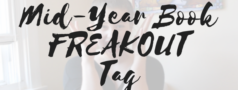 Mid-Year Book Freakout Tag